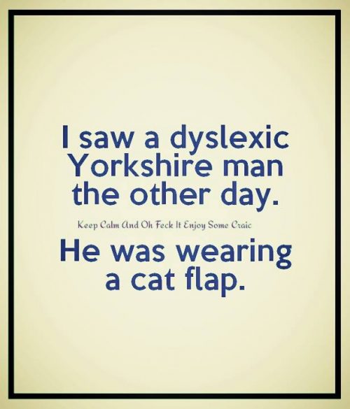 Dyslexic Yorkshireman